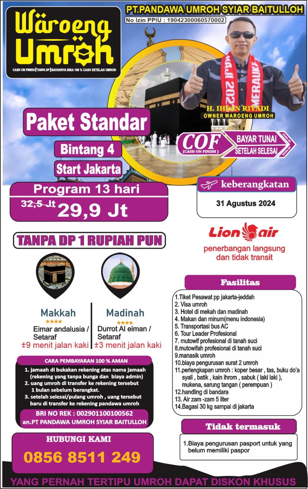 Umroh Paket Standar 13 Hari Start Jakarta 31 Agustus 2024